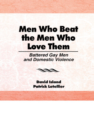 cover image of Men Who Beat the Men Who Love Them